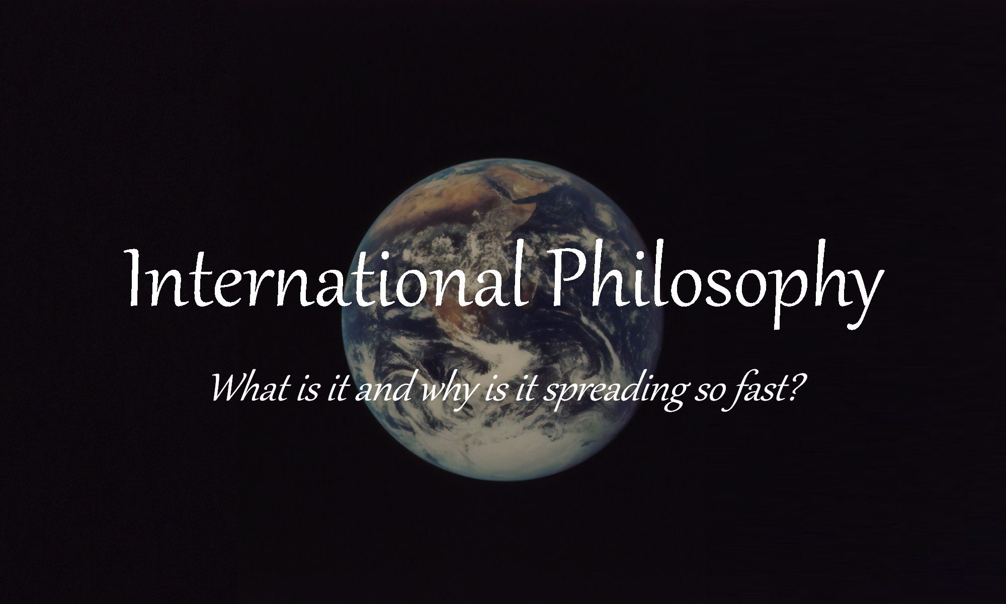 What Is "International Philosophy?" Definition, Meaning & Example
