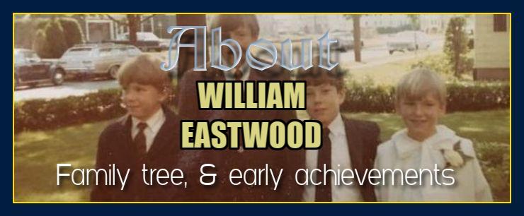 William Eastwood author family tree early life achievements