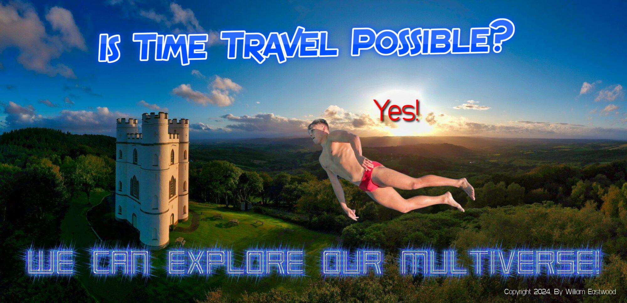 Is Time Travel Possible? How Can I Explore My Inner Multidimensional World?