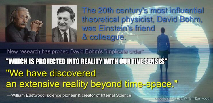 Holographic reality universe David Bohm Einstein Eastwood