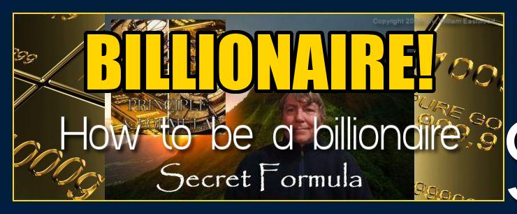 How to be a billionaire