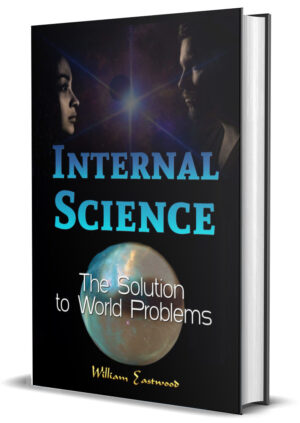 Internal Science The solution to all world problems