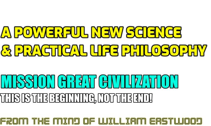 A new science & practical life philosophy