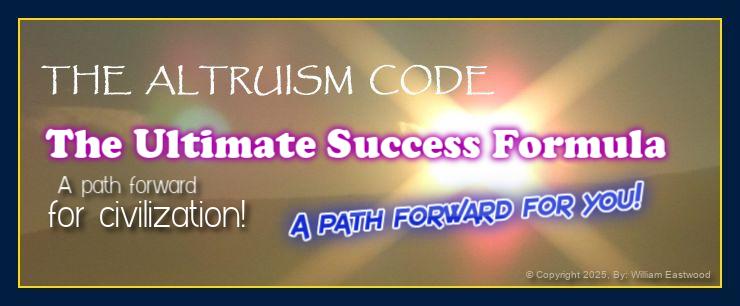 The ALTRUISM CODE Success Formula Your Protection