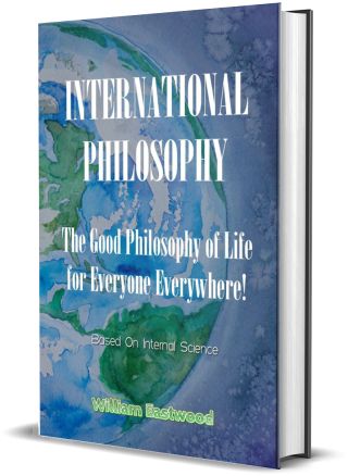 International Philosophy by William Eastwood